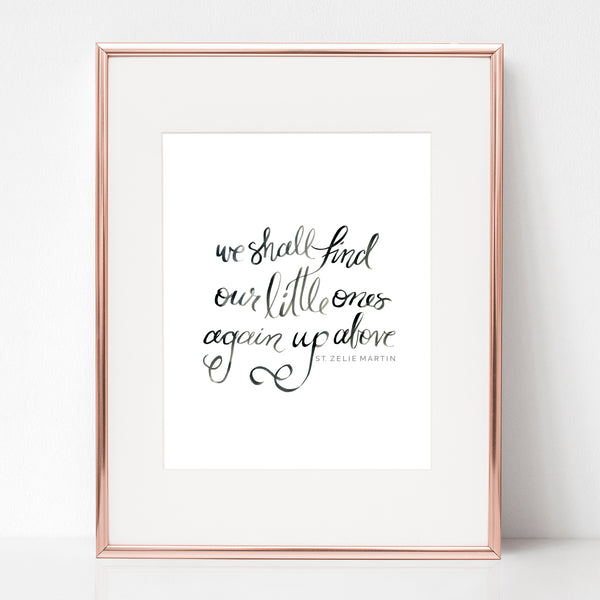 WE SHALL FIND OUR LITTLE ONES AGAIN UP ABOVE, SIMPLE, ST. ZELIE MARTIN