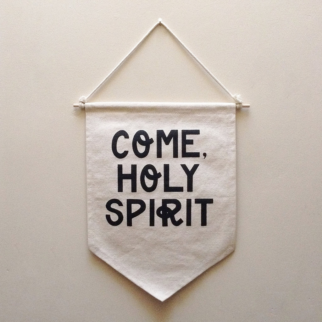 COME, HOLY SPIRIT CANVAS BANNER